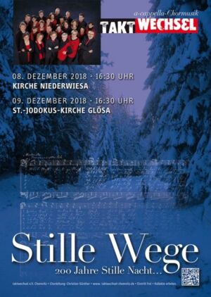 Weihnachtskonzert • Stille Wege — 200 Jahre Stille Nacht • 08.12.2018, 16:30 Uhr