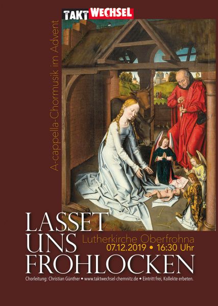 taktwechsel-Adventskonzert „Lasset uns frohlocken“ – Lutherkirche Limbach-Oberfrohna, 07.12.2019, 16:30 Uhr